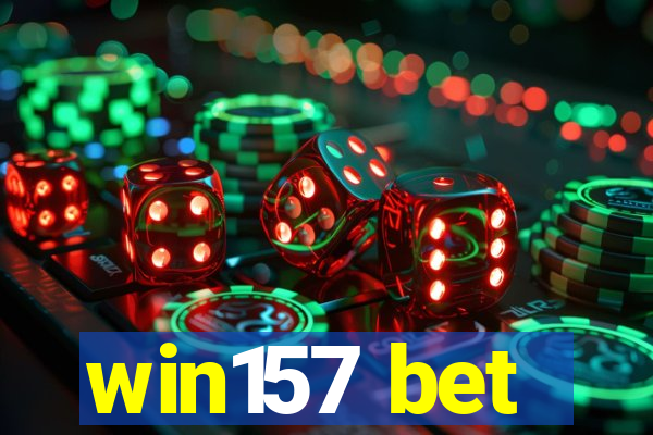 win157 bet